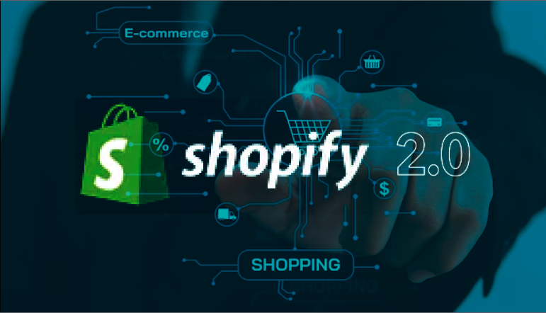 What is Shopify 2.0 and why should you upgrade?