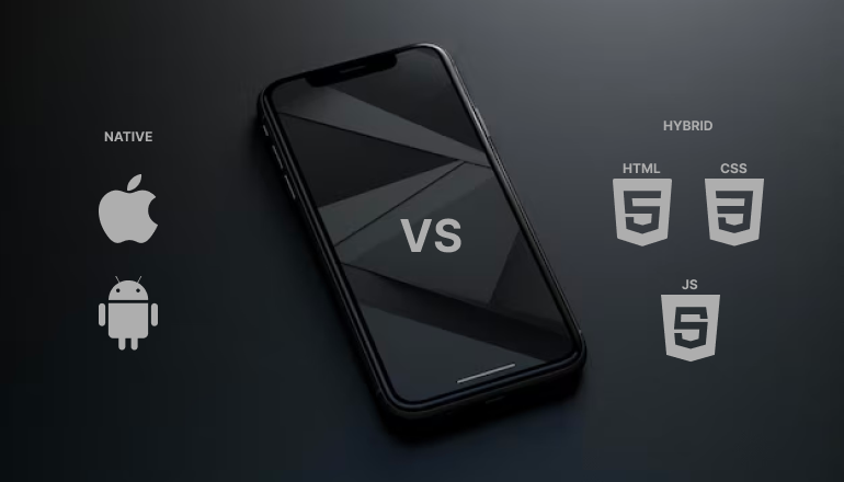 Native vs Hybrid Mobile App